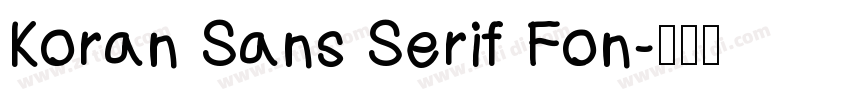 Koran Sans Serif Fon字体转换